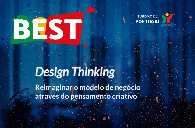 Design Thinking - Reimaginar o modelo de negócio através do pensamento criativo