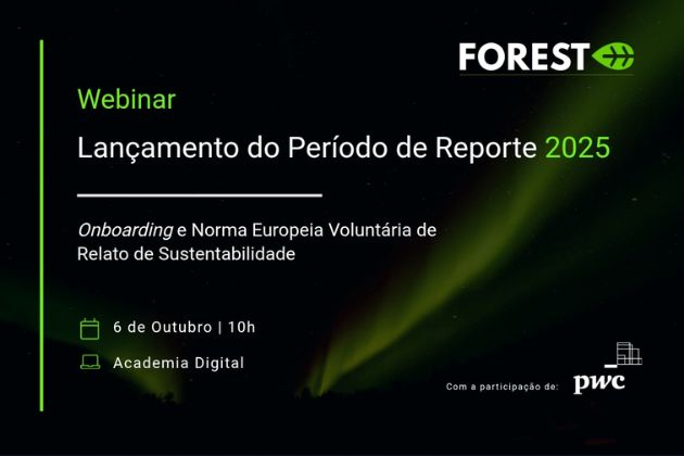 FOREST | Lançamento do Período de Reporte 2025
